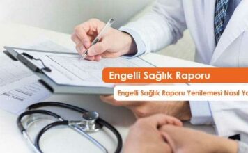 2020 Engelli Sağlık Raporu Nasıl Yenilenir