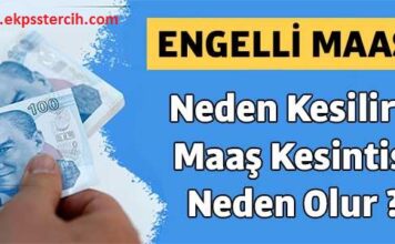 Engelli Aylığı Neden Kesilir ? Engelli Maaş Kesintisi Neden Olur?