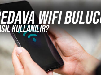 ücretsiz wifi bulucu nasıl kullanılır