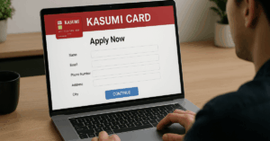 Kasumi Card – Apply Now for Instant Benefits